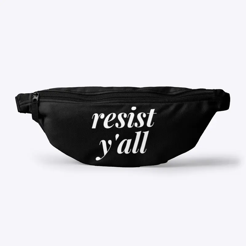 Resist Y'all