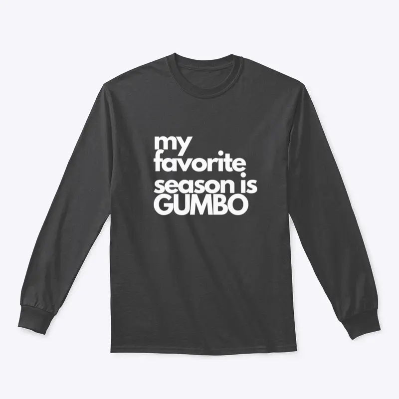 My Favorite Season is Gumbo